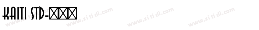 Kaiti Std字体转换